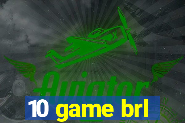10 game brl